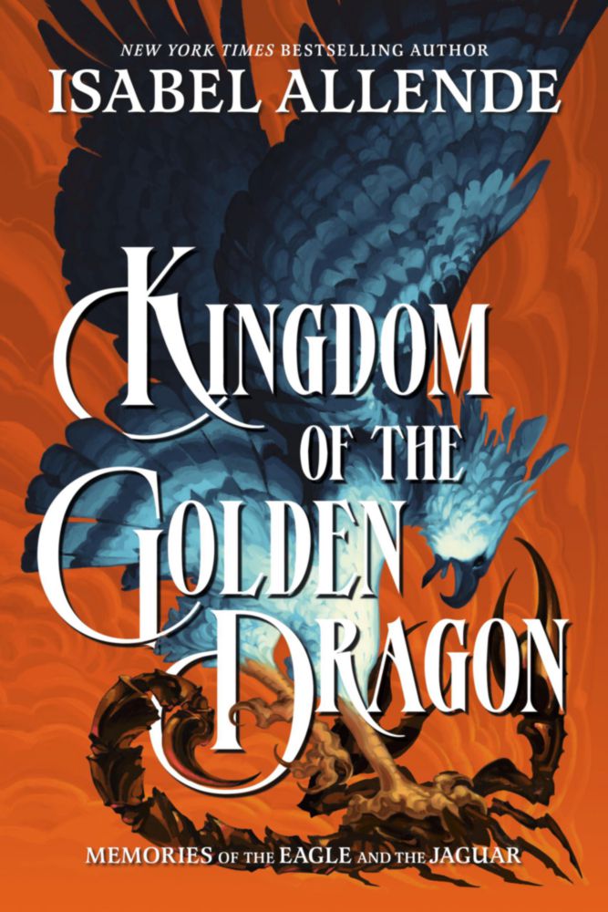 Reino del Dragón Dorado (Recuerdos del Águila y el Jaguar)