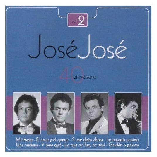 Jose Jose 40 Aniversario Volumen 2 / 2 Discos